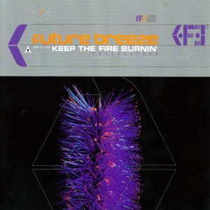 Future Breeze - Keep The Fire Burnin´ 3x3
