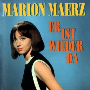 Marion Maerz - Er ist wieder da - 300x30